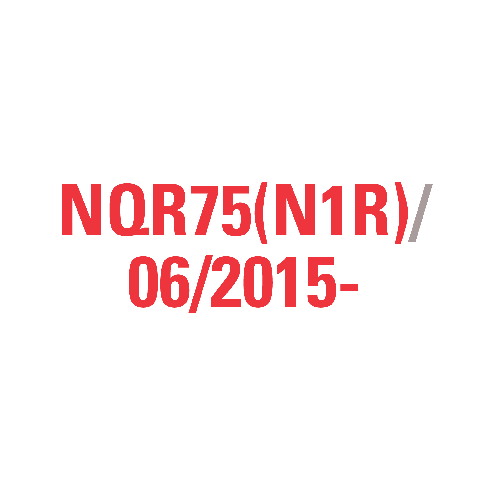 NQR75(N1R) 06/2015-2025